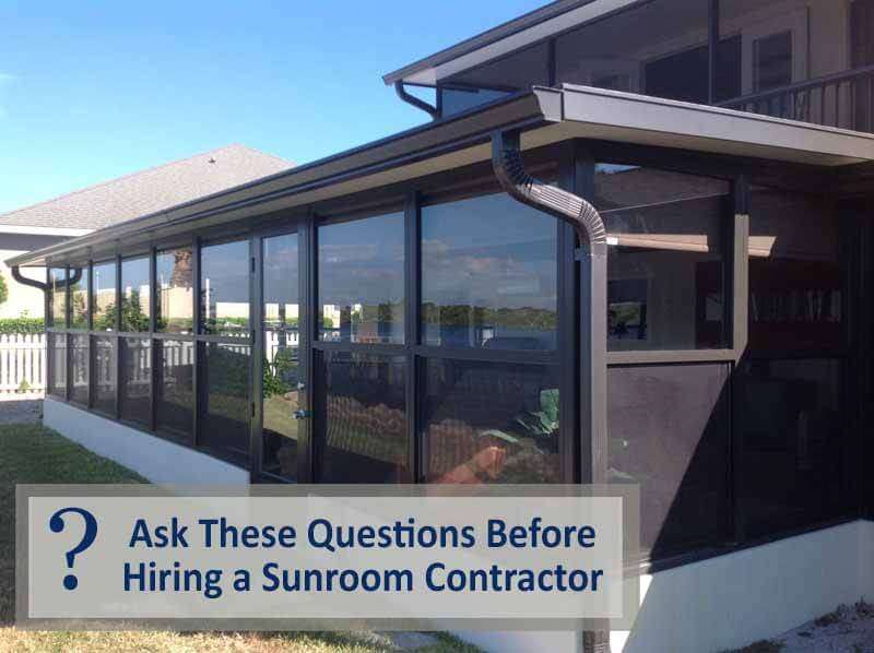 Hiring a Sunroom Contractor