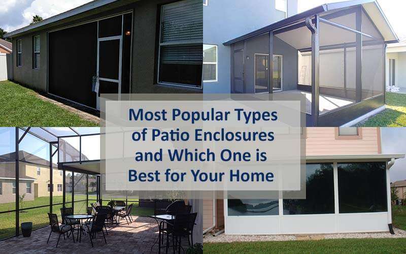 Types of patio enclosures