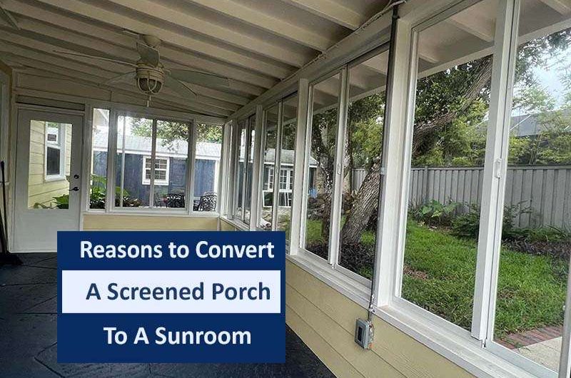 convert a screened porch to a sunroom